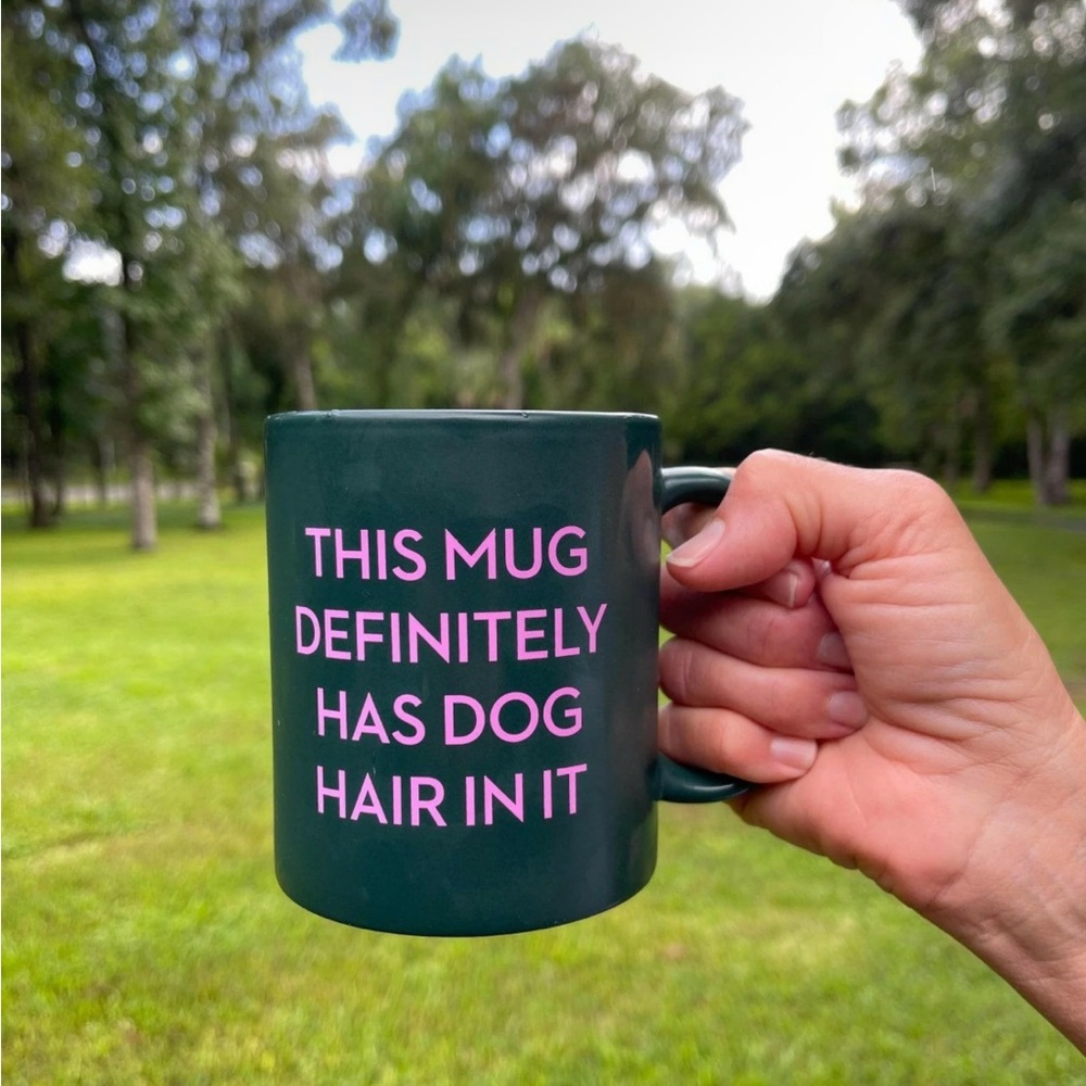 This Mug Definitely Has Hair in It Coffee Mug